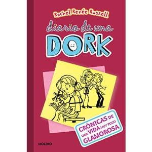 Crónicas de una Vida Muy Poco Glamorosa: Crónicas De Una Vida Muy Poco Glamorosa / Tales from a Not-So-fabulous Life: 1 (Diario de una Dork)