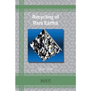 Recycling of Rare Earths (119) (Materials Research Foundations)