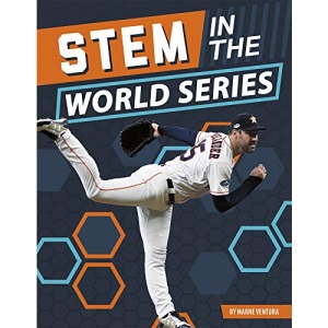 STEM in the World Series (Stem in the Greatest Sports Events)