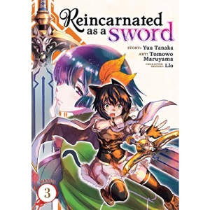 Reincarnated as a Sword (Manga) Vol. 3 (Reincarnated as a Sword (Manga), 3)