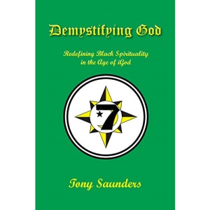 Demystifying God: Redefining Black Spirituality in the Age of iGod