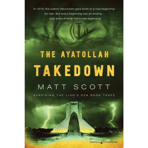 The Ayatollah Takedown: Matt Scott (Surviving the Lion's Den)
