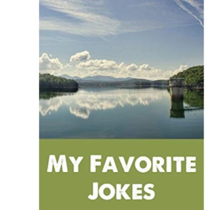 My Favorite Jokes