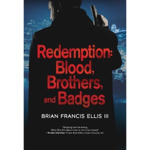 Redemption: Blood, Brothers and Badges