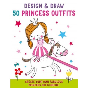 Design and Draw 50 Princess Outfits: With Your Pen or Pencil (Iseek)