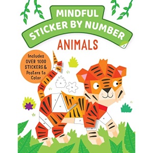 Mindful Sticker by Number: Animals: (Sticker Books for Kids, Activity Books for Kids, Mindful Books for Kids)