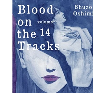 Blood on the Tracks 14
