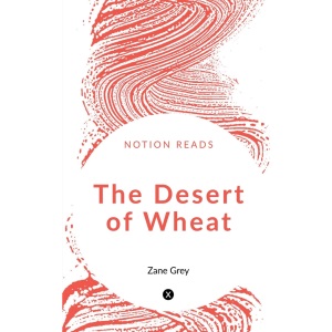 The Desert of Wheat