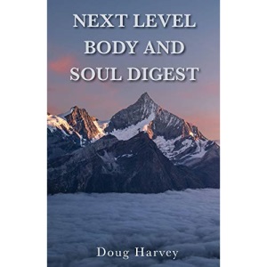 Next Level Body and Soul Digest
