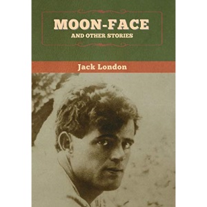Moon-Face and Other Stories