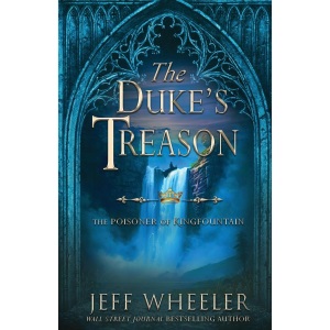The Duke's Treason: A Kingfountain Prequel: 4 (The Poisoner of Kingfountain)