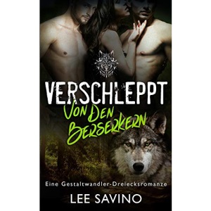 Verschleppt von den Berserkern (3) (Die Frauen Der Berserker)