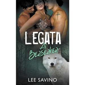 Legata ai Berserker: 9 (La Saga dei Berserker)