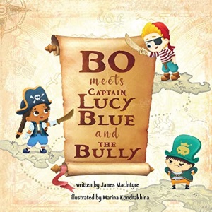 Bo Meets Captain Lucy Blue and the Bully (2) (The Friendly Pirate)