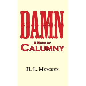 Damn! a Book of Calumny