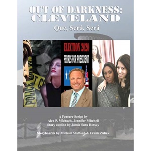 Out of Darkness: Cleveland: que, sera, sera: 1 (The Foster Noir Series)