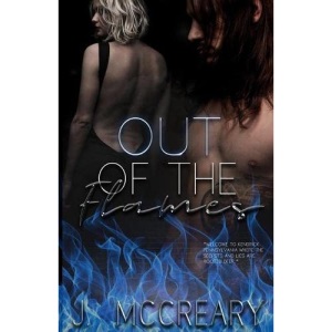 Out of the Flames: 2 (Kendrick Pennsylvania)