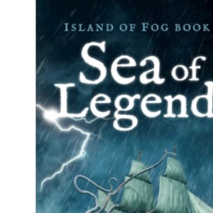 Sea of Legends (Island of Fog, Book 11)