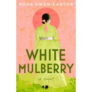 White Mulberry: A Novel