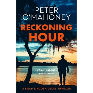 Reckoning Hour: 1 (Dean Lincoln Legal Thriller)