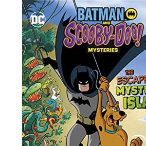 The Escape from Mystery Island (Batman and Scooby-Doo! Mysteries)