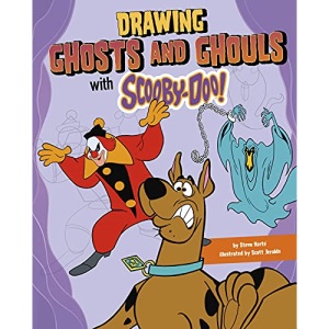 Drawing Ghosts and Ghouls with Scooby-Doo! (Drawing Fun with Scooby-Doo!)