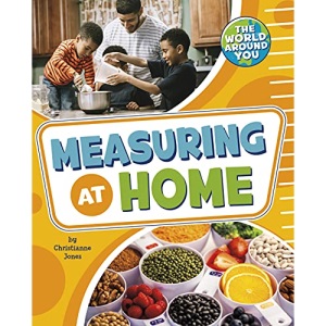 Measuring at Home (The World Around You)