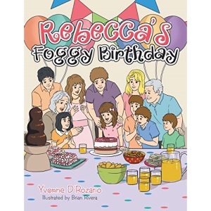 Rebecca's Foggy Birthday