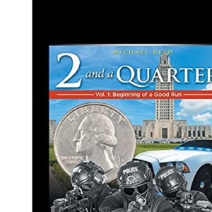 Two & a Quarter: Volume 1