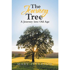 The Journey Tree: A Journey into Old Age