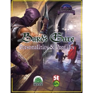 Bard's Gate - Personalities & Profiles - 5E