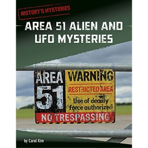 Area 51 Alien and UFO Mysteries (History's Mysteries)