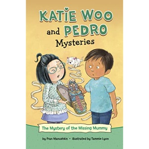 The Mystery of the Missing Mummy (Katie Woo and Pedro Mysteries)