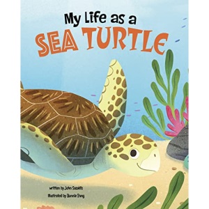 My Life as a Sea Turtle (My Life Cycle)
