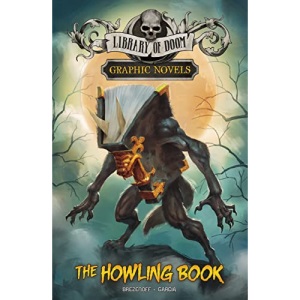 The Howling Book (Library of Doom Graphic Novels)