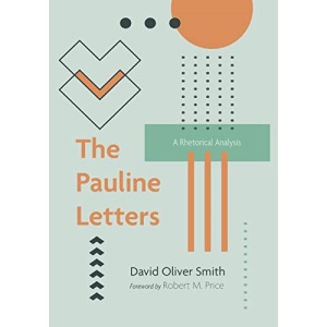 The Pauline Letters: A Rhetorical Analysis