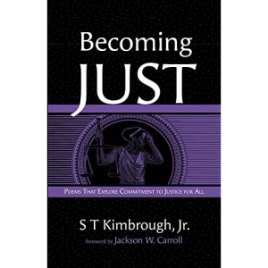 Becoming Just: Poems That Explore Commitment to Justice for All