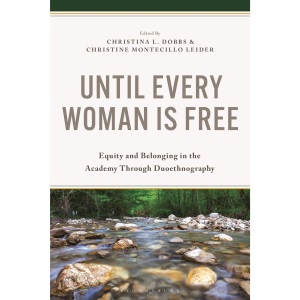 Until Every Woman Is Free: Equity and Belongi...