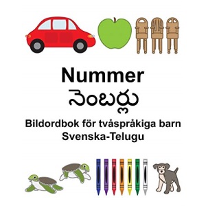 Svenska-Telugu Nummer/నెంబర్లు Bildordbok för tvåspråkiga barn