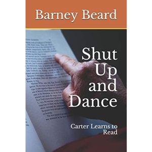 Shut Up and Dance: Carter Learns to Read
