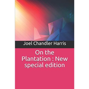 On the Plantation: New special edition