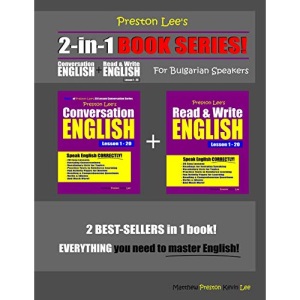 Preston Lee’s 2-in-1 Book Series! Conversation English & Read & Write English Lesson 1 – 20 For Bulgarian Speakers (Preston Lee's English For Bulgarian Speakers)