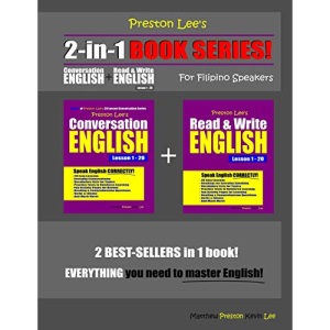 Preston Lee’s 2-in-1 Book Series! Conversation English & Read & Write English Lesson 1 – 20 For Filipino Speakers (Preston Lee's English For Filipino Speakers)