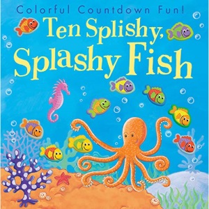 Ten Splishy, Splashy Fish
