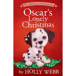 Oscar's Lonely Christmas (Pet Rescue Adventures)