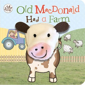 Old MacDonald Had a Farm (Finger Puppet Nursery Rhyme Board Book with Cow puppet for ages 0 and up)