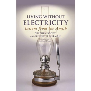Living Without Electricity: Lessons from the Amish