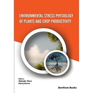Environmental Stress Physiology of Plants and Crop Productivity