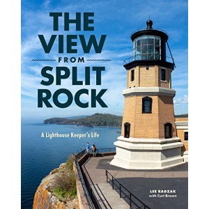The View from Split Rock: A Lighthouse Keeper's Life