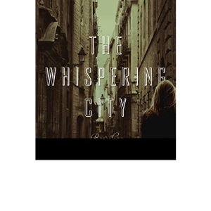 The Whispering City